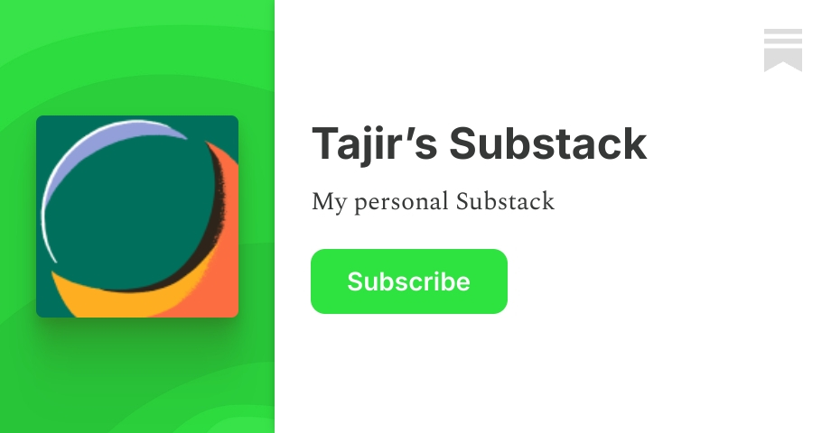 Tajir’s Substack | Substack