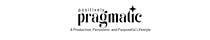 Positively Pragmatic