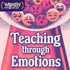 Teaching through Emotions