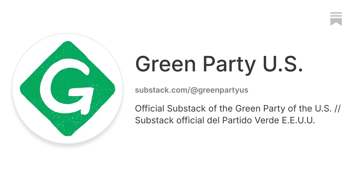 Green Party of the US | Substack