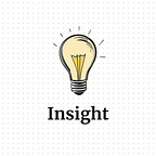 Insight