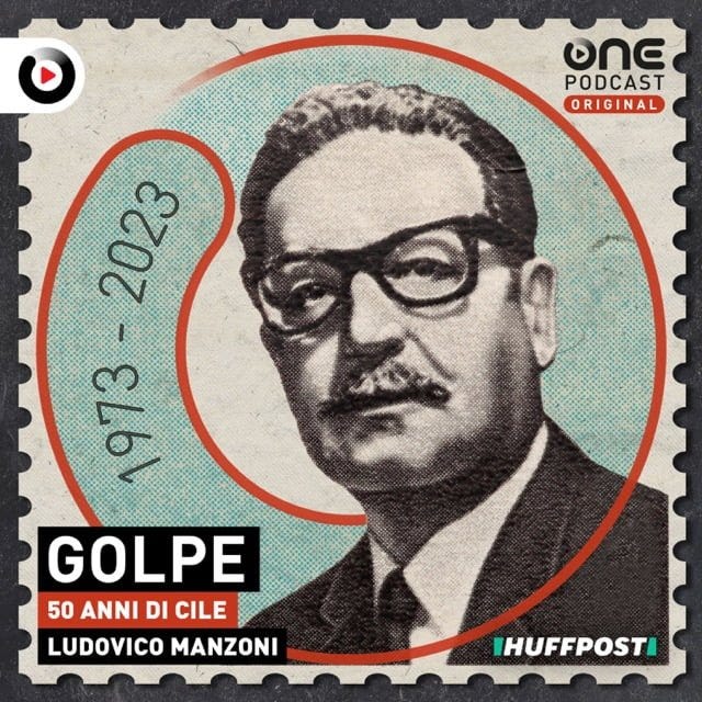 Tutti i podcast di GOLPE - 50 anni di Cile - Ascoltali gratis su Podcast  Italia