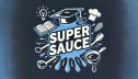 Super Sauce!