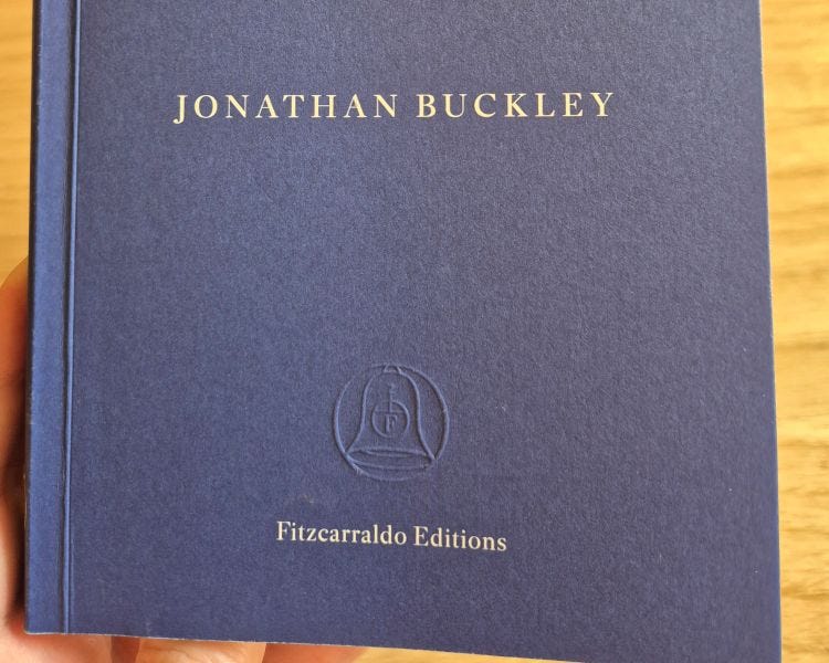 Jonathan Buckley, ‘One Boat’ (Fitzcarraldo 2025)