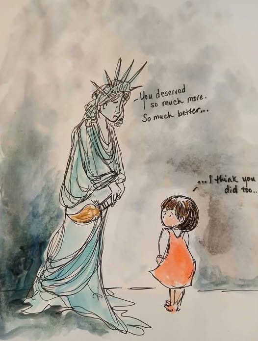 May be an illustration of the Statue of Liberty and text that says 'You deserved more. so much So much better... .• think thinkyou ypu didtoo.. did 10o,'