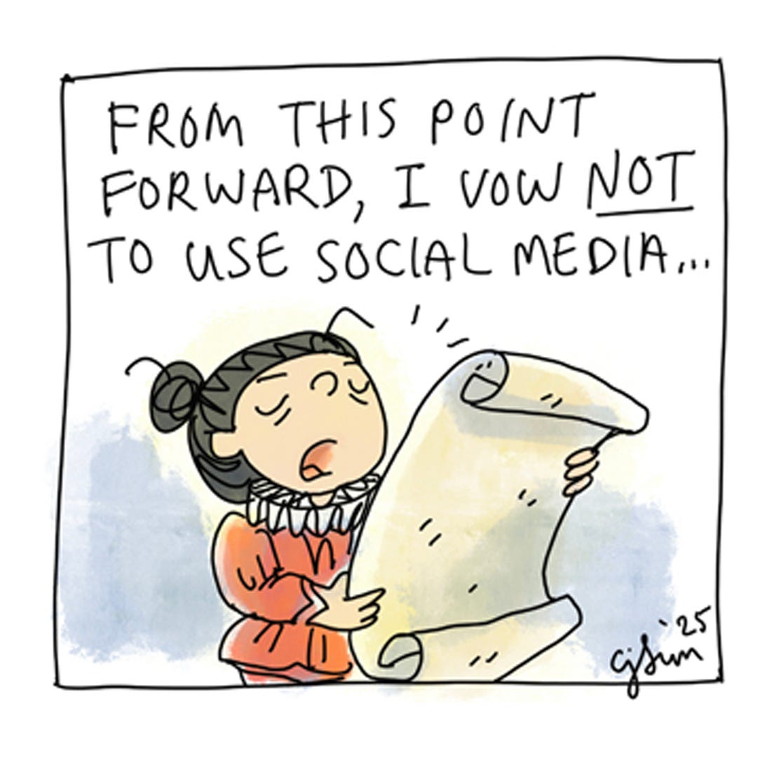 Panel 1 of a 6-panel comic strip about a cartoon girl with a bun, vowing to not use social media for getting news, for companionship, or as a measure of self-worth. Excerpt from "A Social Media Vow," original artwork by Connie Sun, cartoonconnie, 2025.