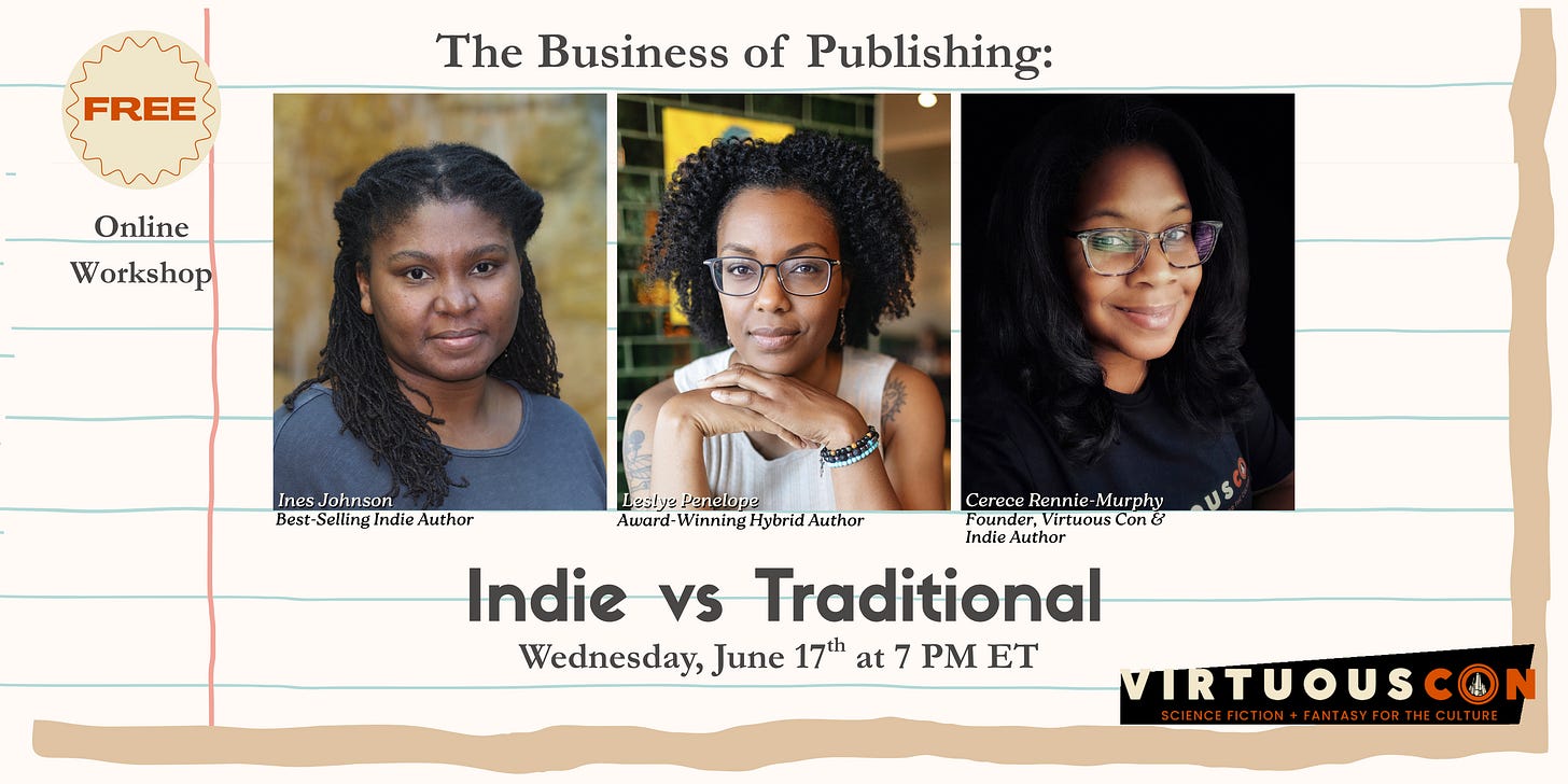 June 17, 2026, 7pm ET - The Business of Publishing: Indie vs. Traditional