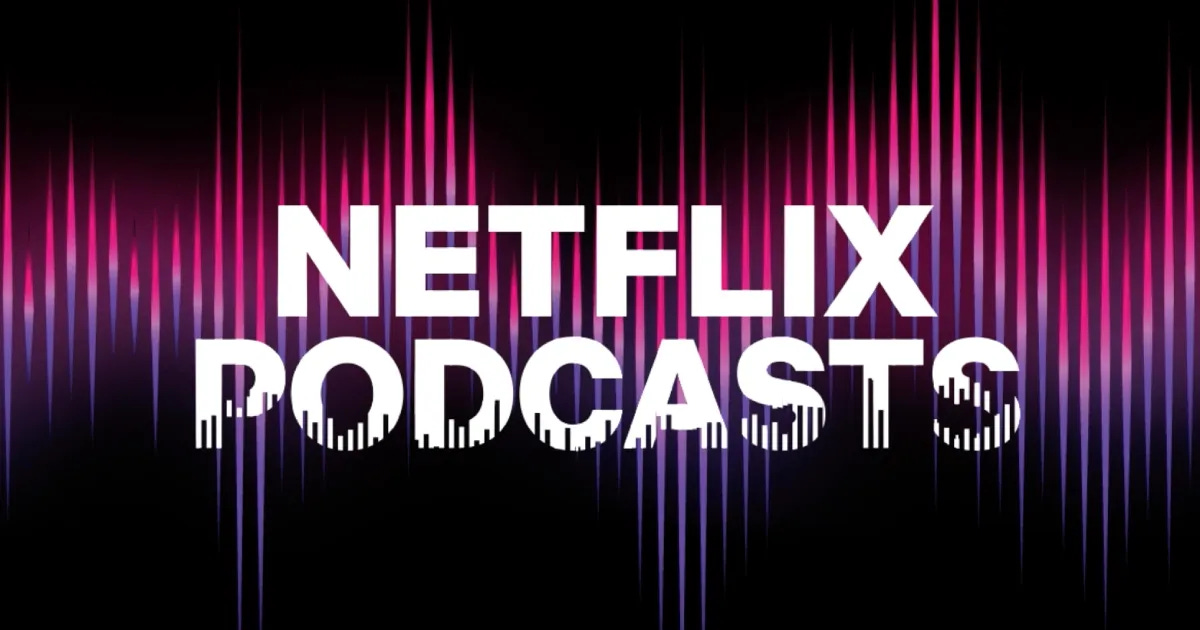 Netflix Bets on Video Podcasts for Creator Growth