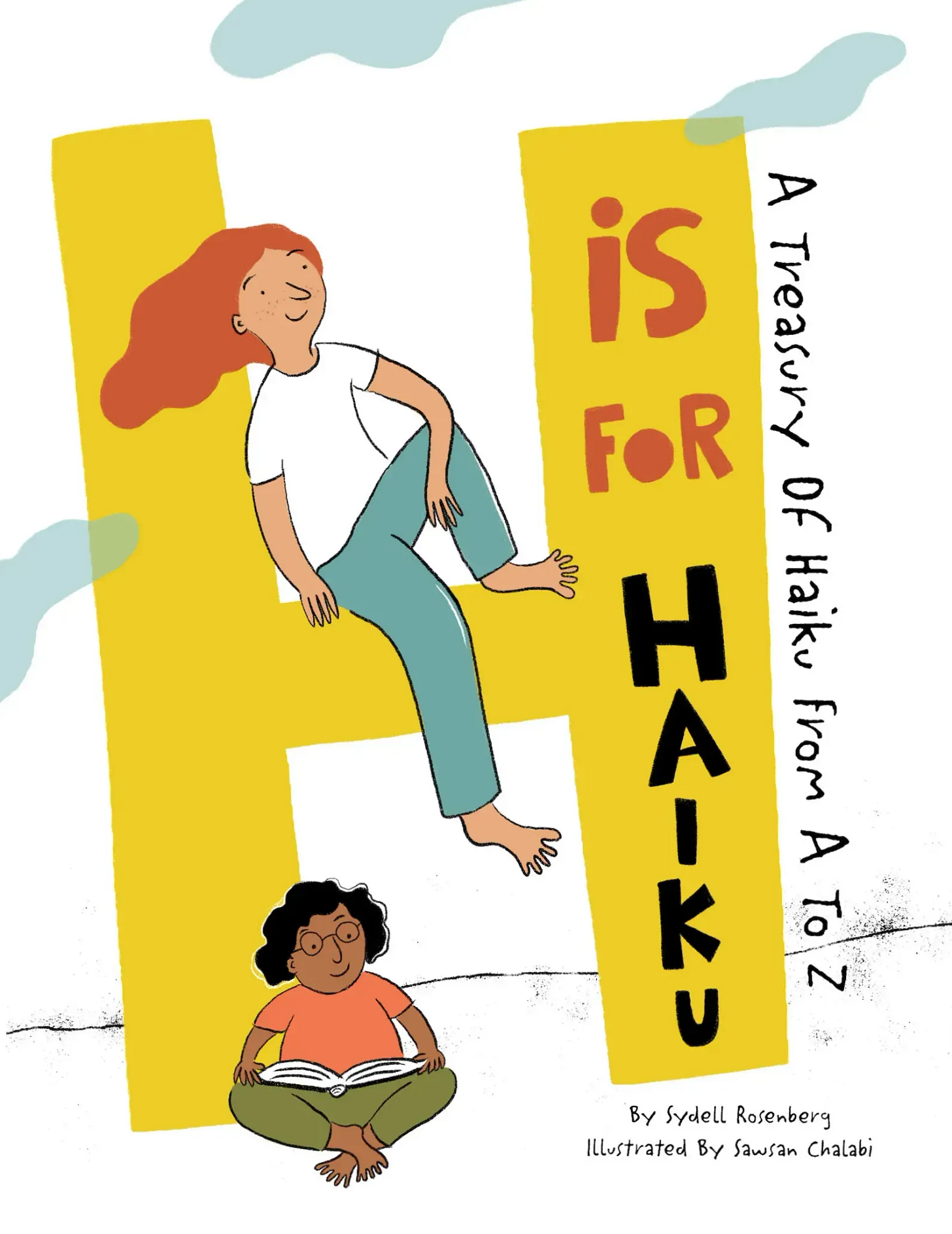 The cover of H is for Haiku. The cover illustration shows a child with red hair sitting on the giant yellow H that is part of the title, beneath her sits a child reading a book. 
