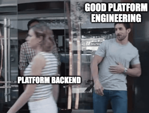  I love backends (platform backends)
