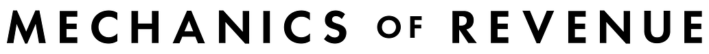 Mechanics of Revenue