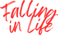 Falling In Life