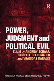 Power, Judgment and Political Evil: In Conversation with Hannah Arendt book cover