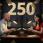 250 Posts Later, We Are Still Ticking