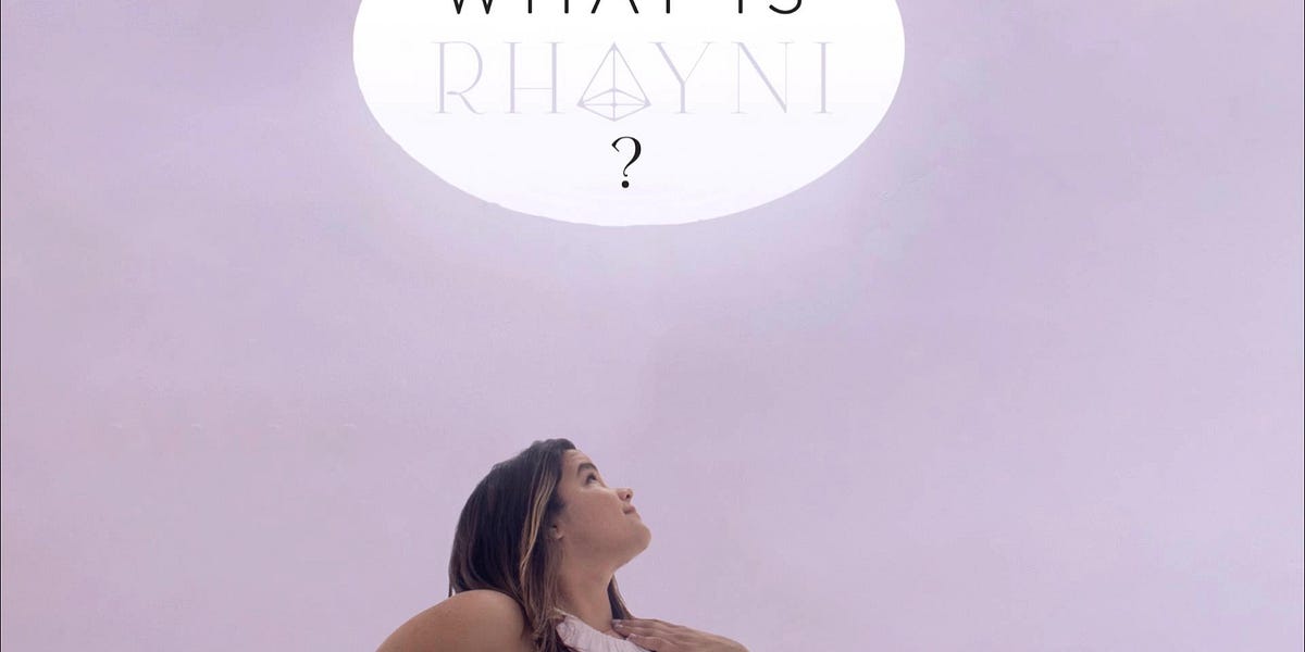 Rahini What is RHAYNI - R H A Y N I