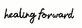 Healing Forward