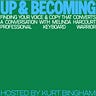Up & Becoming