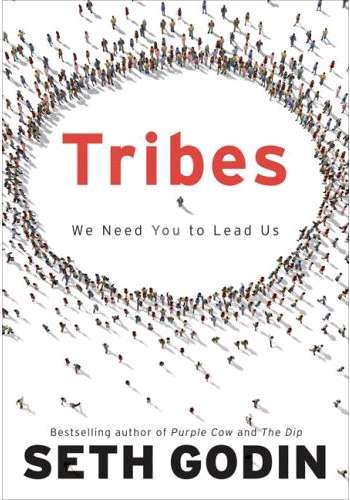 Tribes by Seth Godin Tribes by Seth Godin