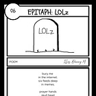 Epitaph: LOLz