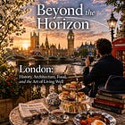 London: Free Museums, World Class Food, and Nine Million Stories