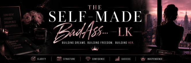 The Self-Made BadAss
