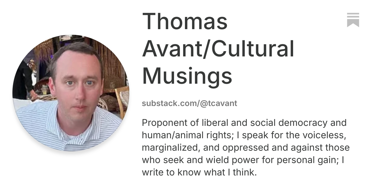 Thomas Avant/Cultural Musings | Substack