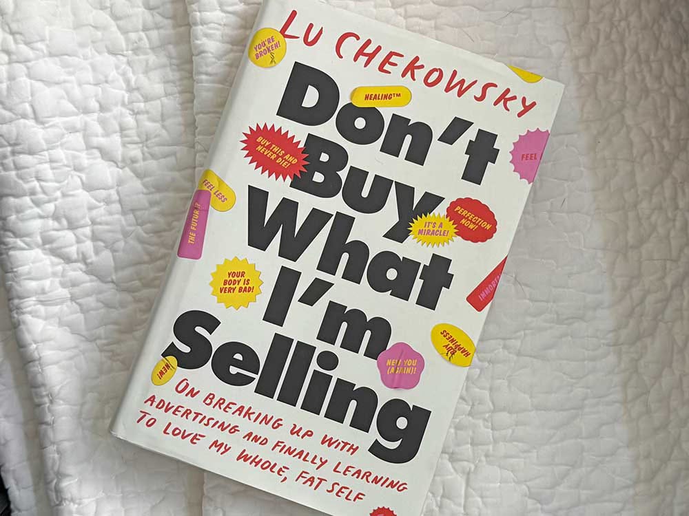 Lu Chekowsky's Don't Buy What I'm Selling book