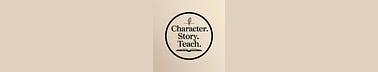 Character. Story. Teach.