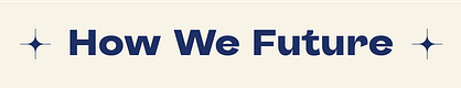 How We Future with Lisa Kay Solomon