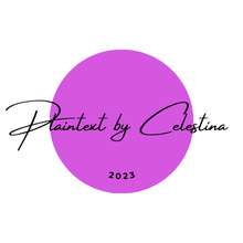Plaintext by Celestina