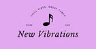 New Vibrations