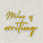 Miles of Writing