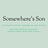 Somewhere's Son