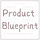 Product Blueprint