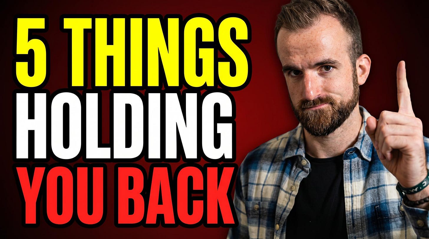 This is a YouTube thumbnail featuring a man with a beard and a plaid shirt, pointing his finger upwards. Large, bold text on the left side of the image reads "5 THINGS HOLDING YOU BACK" in yellow, white, and red.