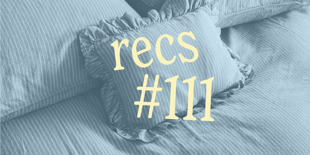 recs #111: the best thing I've done for myself as a mom this year