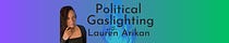 Political Gaslighting