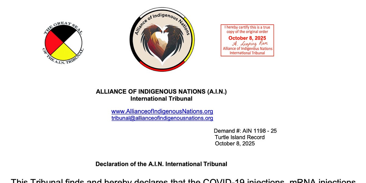 BREAKING NEWS: Alliance of Indigenous Nations International Tribunal Issues Order Declaring the COVID-19 mRNA Injections Biological and Technological Weapons of Mass Destruction
