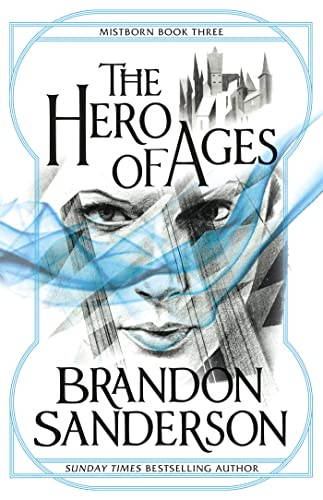 The Hero of Ages: Mistborn Book Three eBook : Sanderson, Brandon:  Amazon.in: Kindle Store