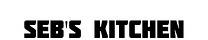 Seb’s Kitchen