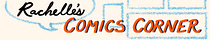 Rachelle’s Comics Corner