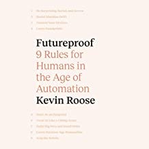 Futureproof: 9 Rules for Humans in the Age of Automation