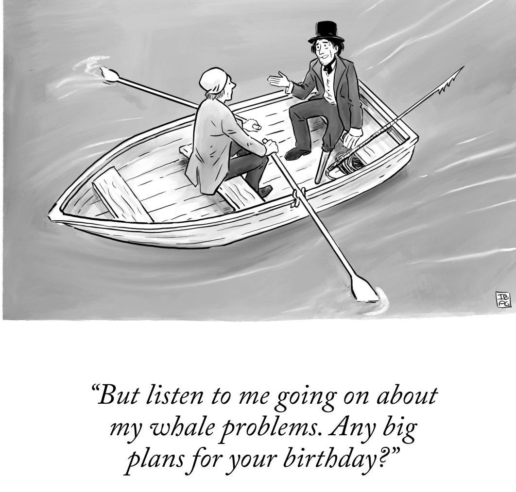 May be an illustration of 2 people, kayak and text that says '"But listen to Te going on about my whale problems. Any big plans for your birthday?"'