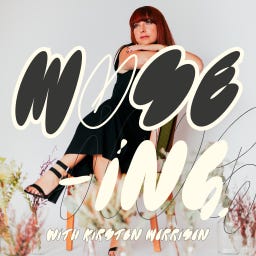 MUSE-ing with Kirsten Morrison