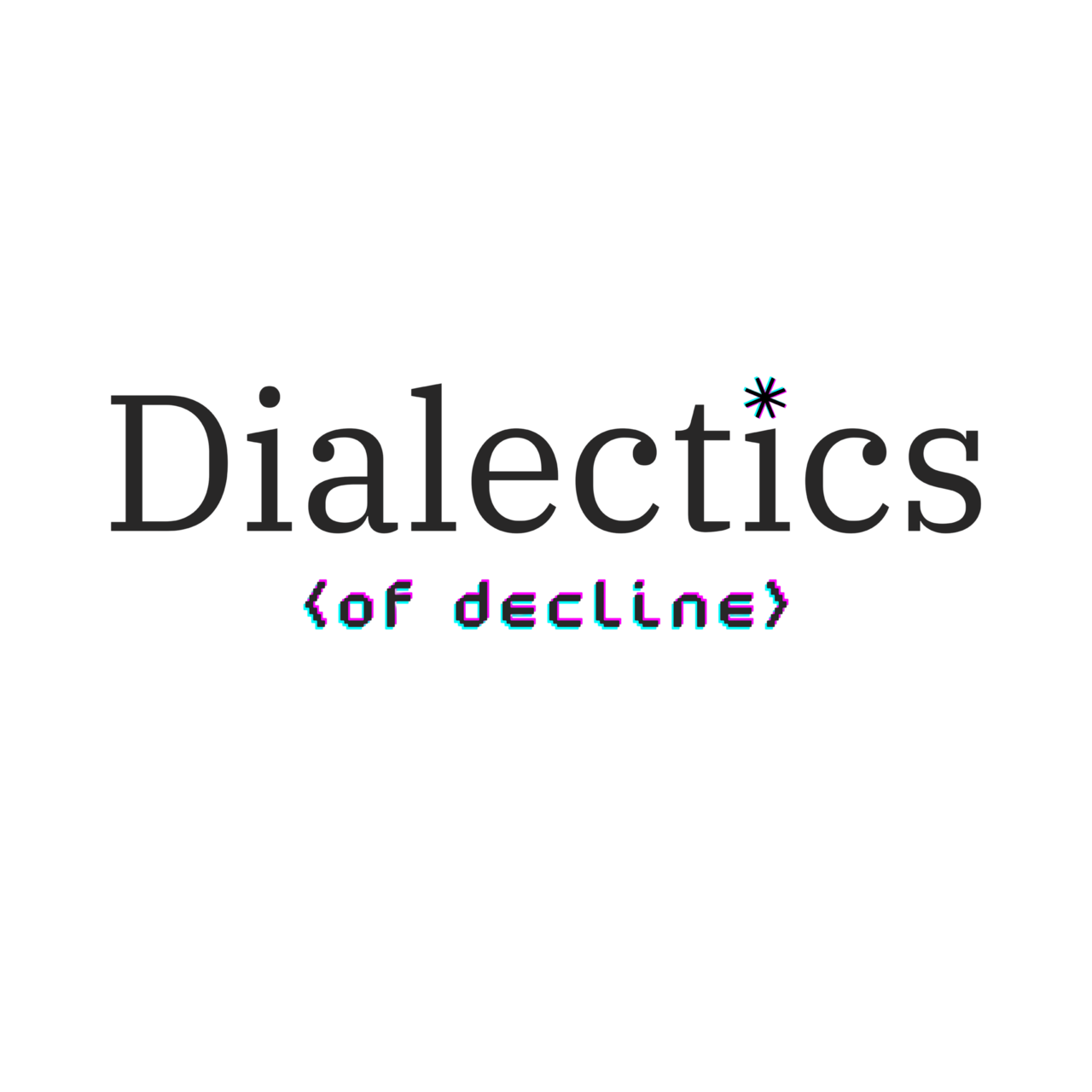 Dialectics of Decline