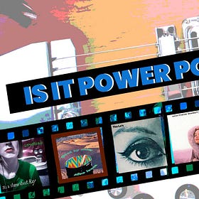 Is It Power Pop?!