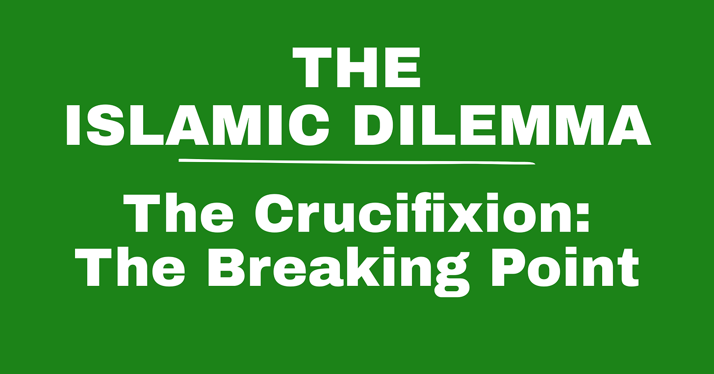 The Crucifixion: The Breaking Point