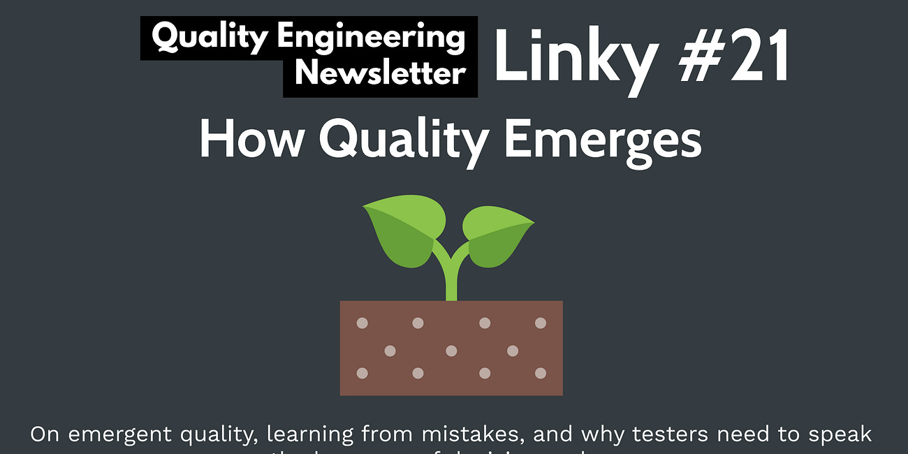 Linky #21 - How Quality Emerges