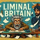LIMINAL BRITAIN