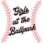 Girls at the Ballpark's avatar
